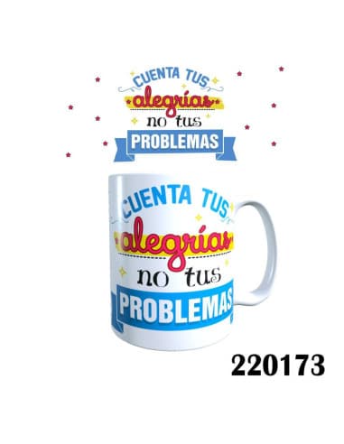 Taza frase cuenta TUS alegrias