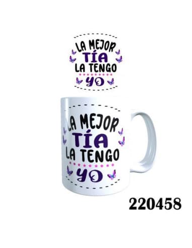 Taza frase LA mejor TIA LA tengo YO