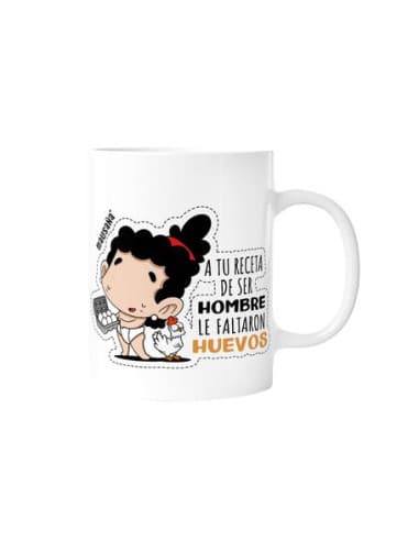 Taza A TU receta DE SER hombre LE faltaron huevos