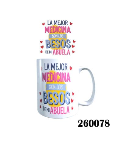 Taza frase LA mejor medicina SON LOS besos DE MI A