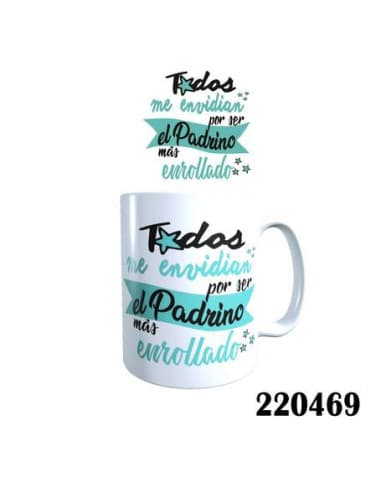 Taza frase todos ME envidian POR SER EL padrino MA