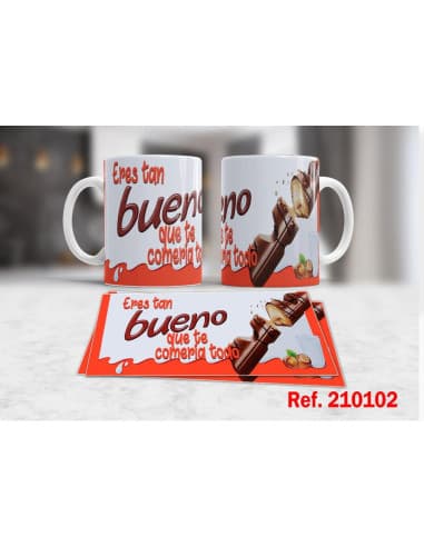 Taza frase choco eres TAN bueno QUE TE comeria TOD