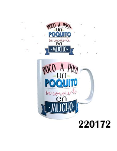 Taza frase poco A poco