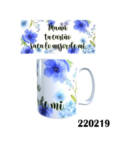 Taza frase mama TU cariño saca LO mejor DE MI