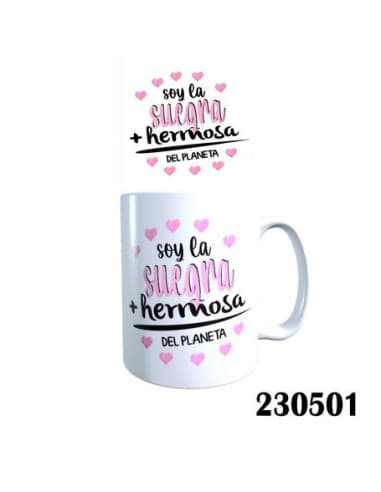 Taza frase SOY LA suegra MAS hermosa DEL planeta