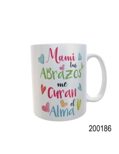 Taza frase mami TUS abrazos ME curan