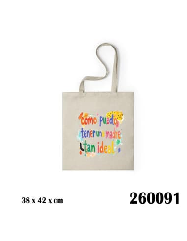 Bolso frase como tener UNA madre TAN ideal
