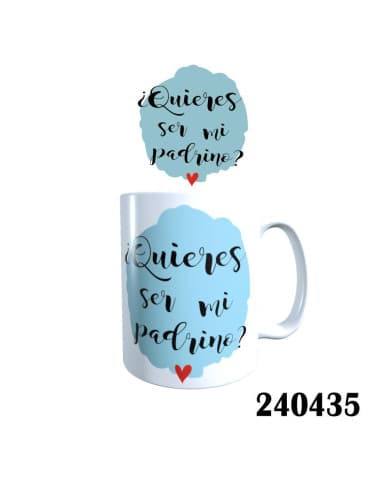 Taza frase quieres SER MI padrino