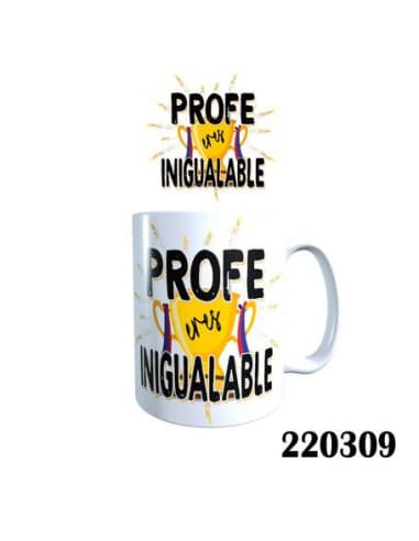 Taza frase profe eres inigualable