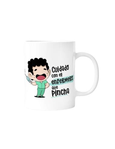 Taza - cuidado CON EL enfermero QUE pincha
