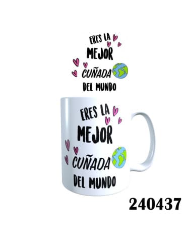 Taza frase eres LA mejor cuñada DEL mundo