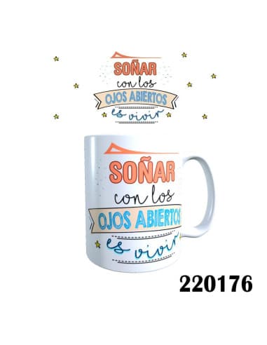 Taza frase soñar CON LOS ojos abiertos