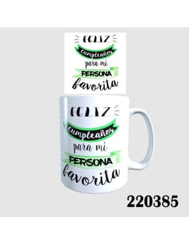 Taza frase feliz cumpleaños A MI persona favorita