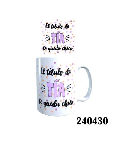 Taza frase EL titulo DE TIA TE queda chico