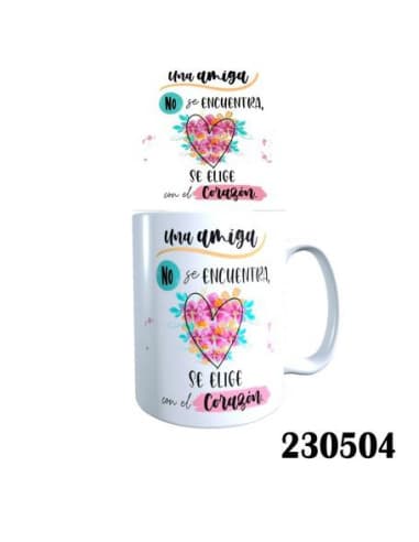 Taza frase UNA amiga NO SE encuentra SE elige CON