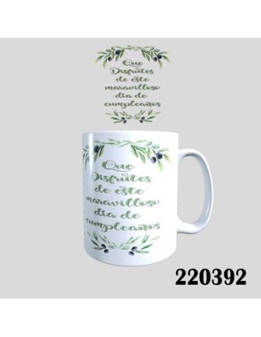Taza frase QUE disfrutes DE este DIA DE cumpleaños