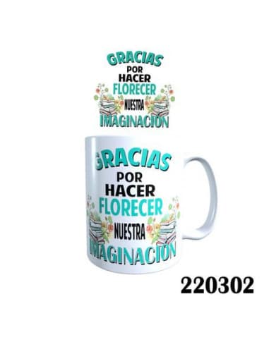 Taza frase gracias POR hacer florecer nuestra imag